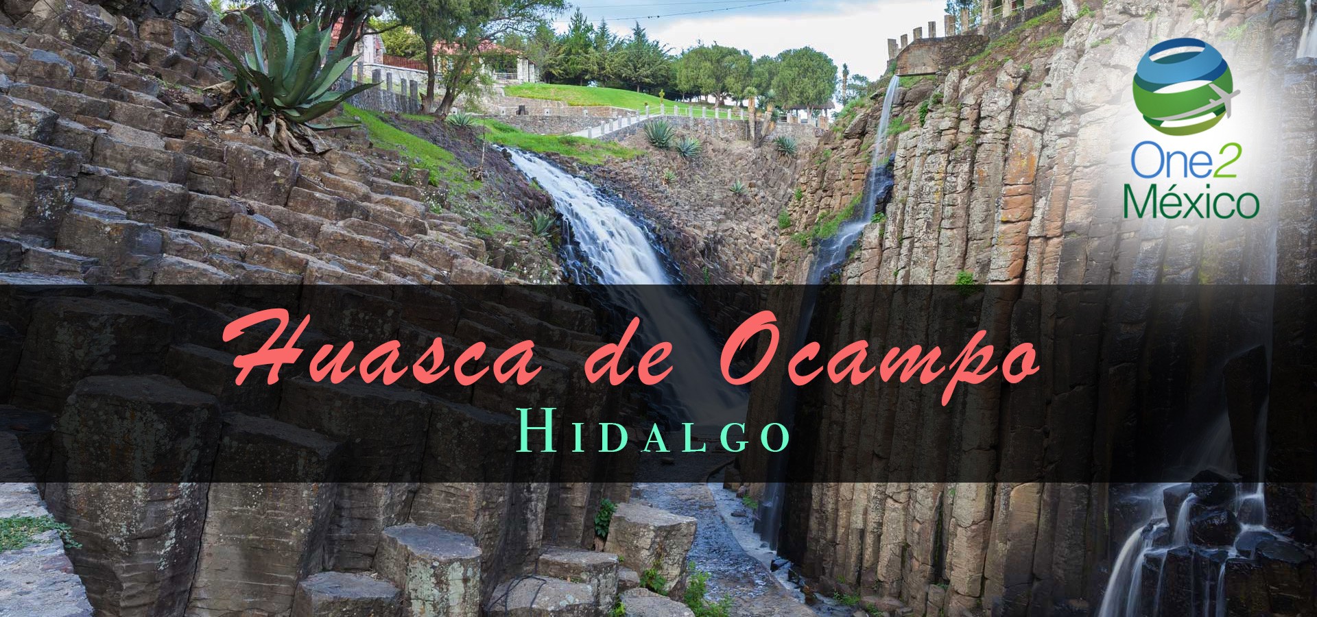 Huasca de Ocampo, Hidalgo 