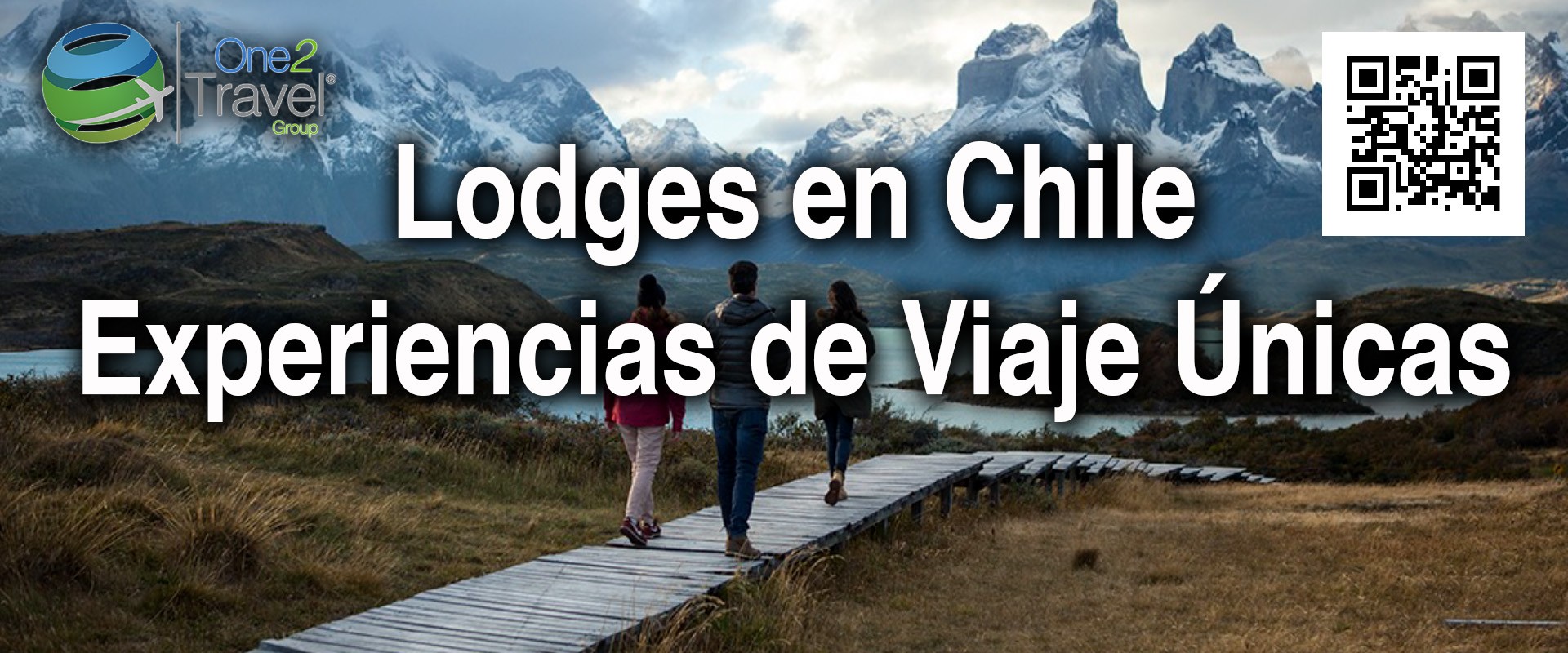 Seminario Web | One2Travel | Lodges en Chile, Experiencias de Viaje Únicas