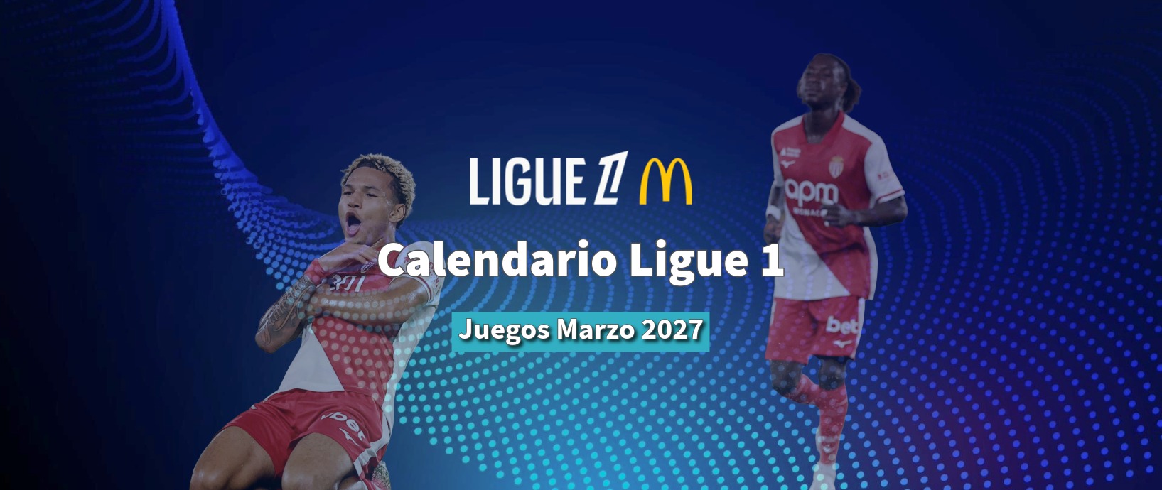 Calendario Ligue 1 2027 - Marzo
