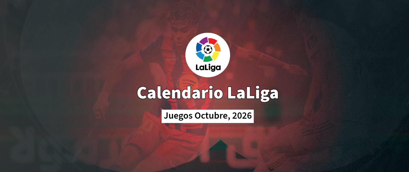 Calendario LaLiga 2026 - Octubre