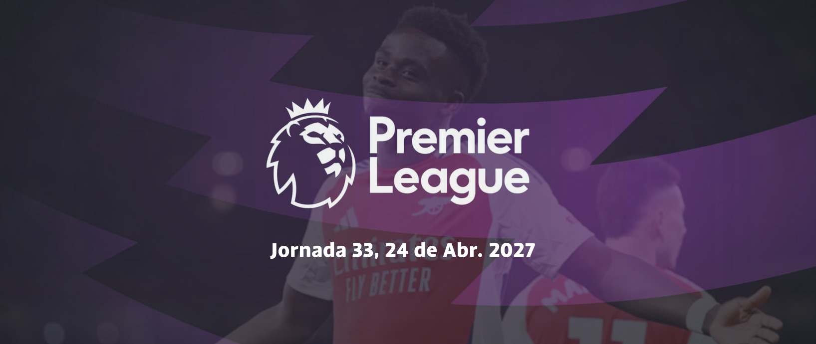 Premier League 2026/27 — Jornada 33